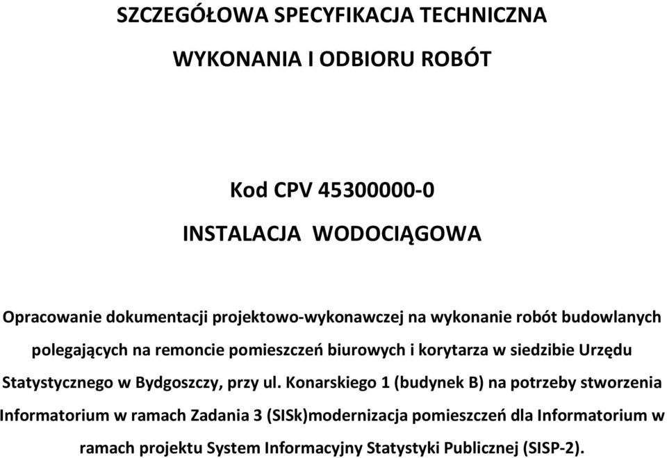 korytarza w siedzibie Urzędu Statystycznego w Bydgoszczy, przy ul.