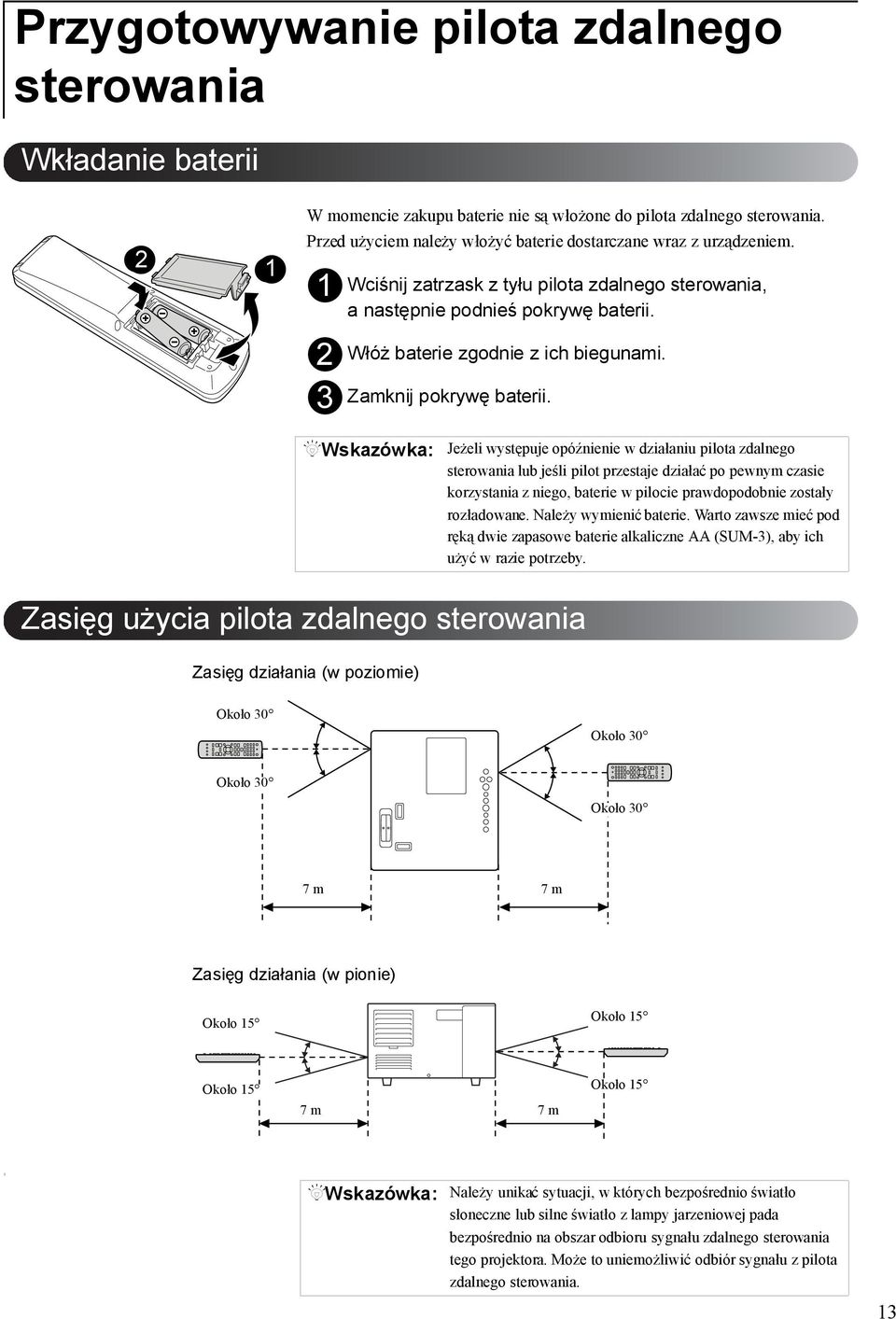 v 1 v 2 v 3 Włóż baterie zgodnie z ich biegunami. Zamknij pokrywę baterii.