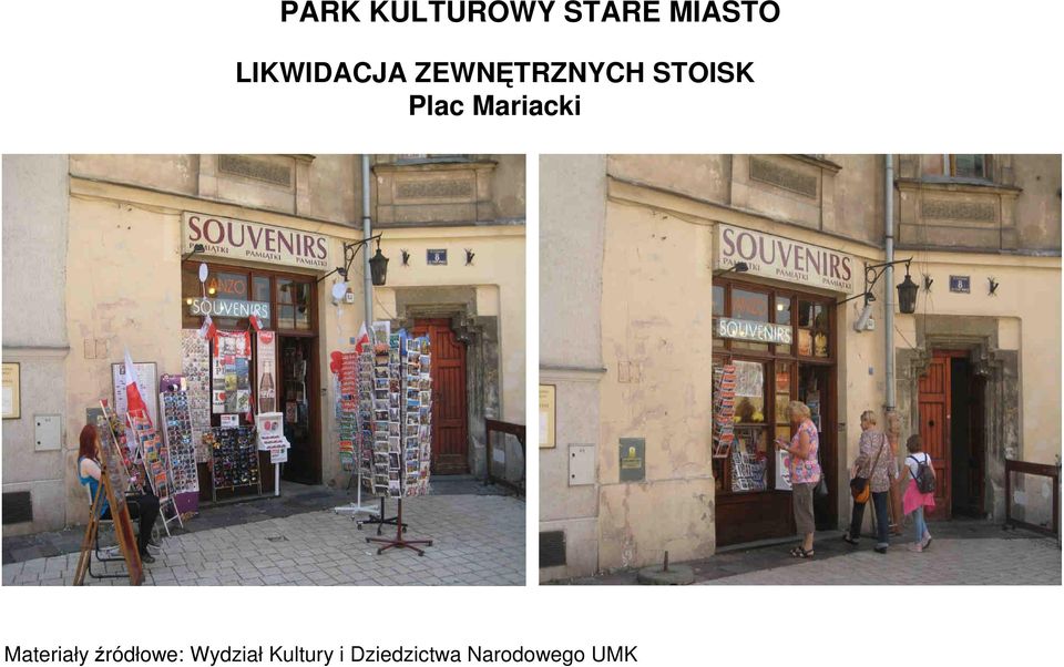 Plac Mariacki Materiały źródłowe: