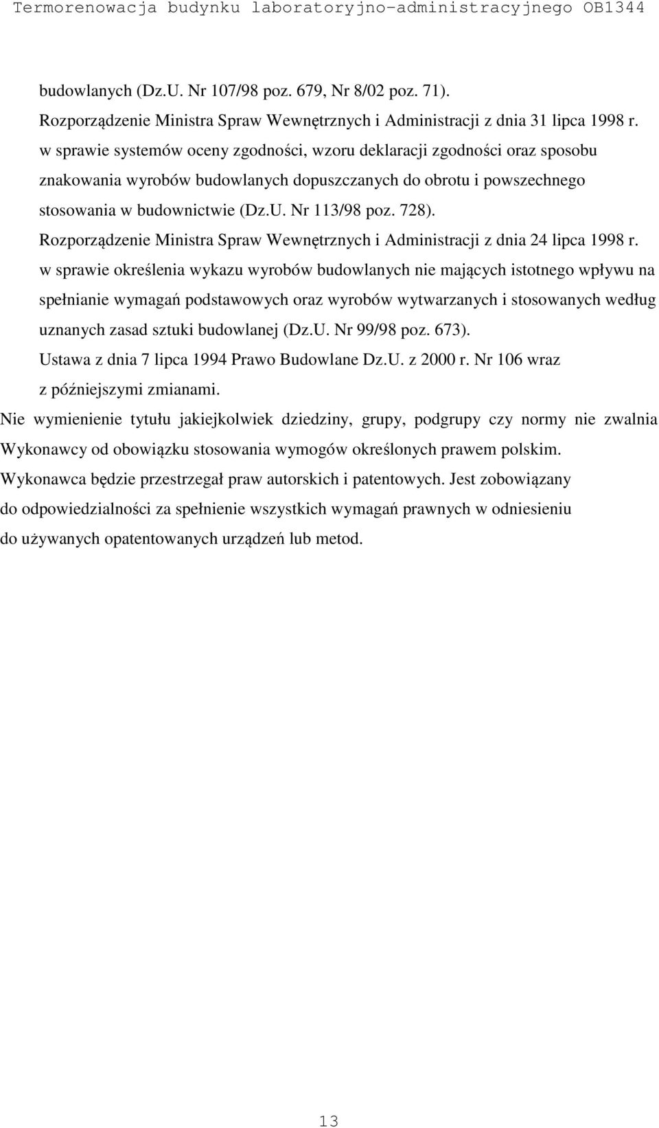 Rozporządzenie Ministra Spraw Wewnętrznych i Administracji z dnia 24 lipca 1998 r.