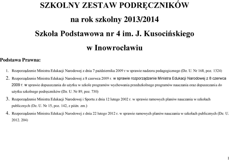 w sprawie rozporządzenie Ministra Edukacji Narodowej z 8 czerwca 2009 r.