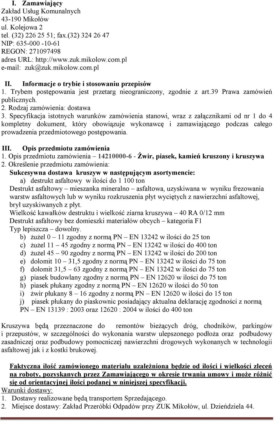 Rodzaj zamówienia: dostawa 3.