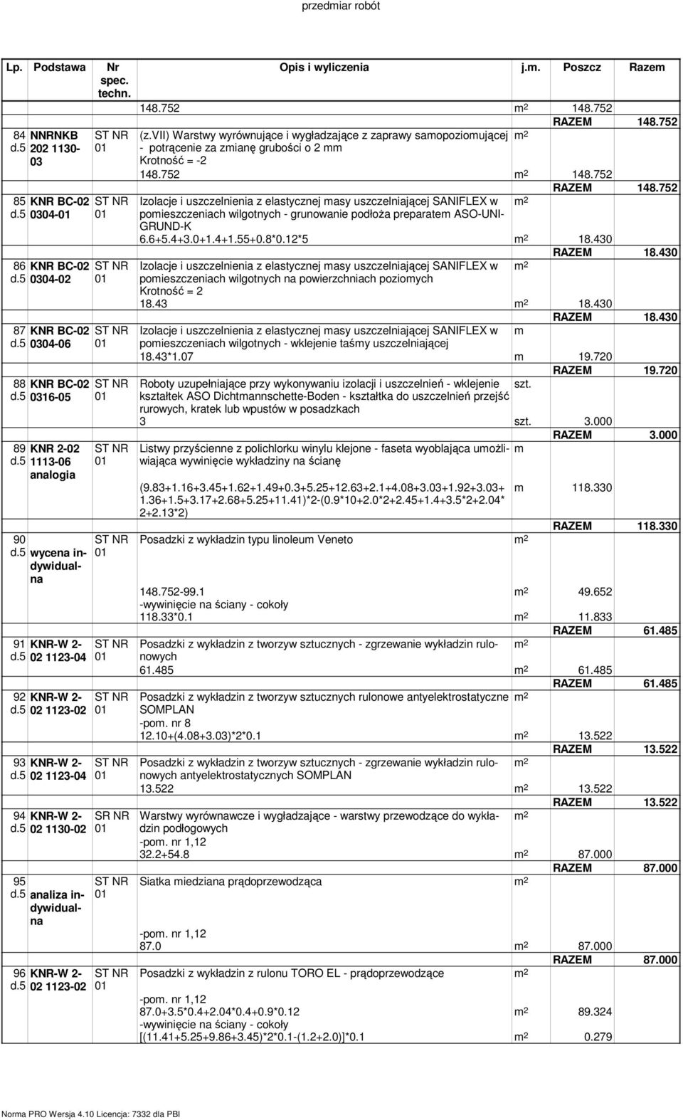 5 02 1123-02 SR NR Opis i wyliczenia j.. Poszcz Raze 148.752 148.752 RAZEM 148.752 (z.