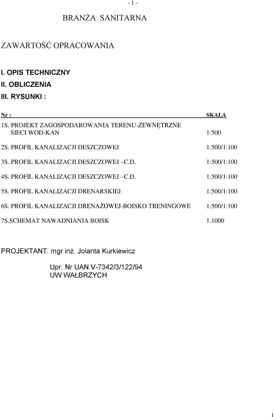 PROFIL KANALIZACJI DESZCZOWEJ C.D. 1:500/1:100 4S. PROFIL KANALIZACJI DESZCZOWEJ C.D. 1:500/1:100 5S.