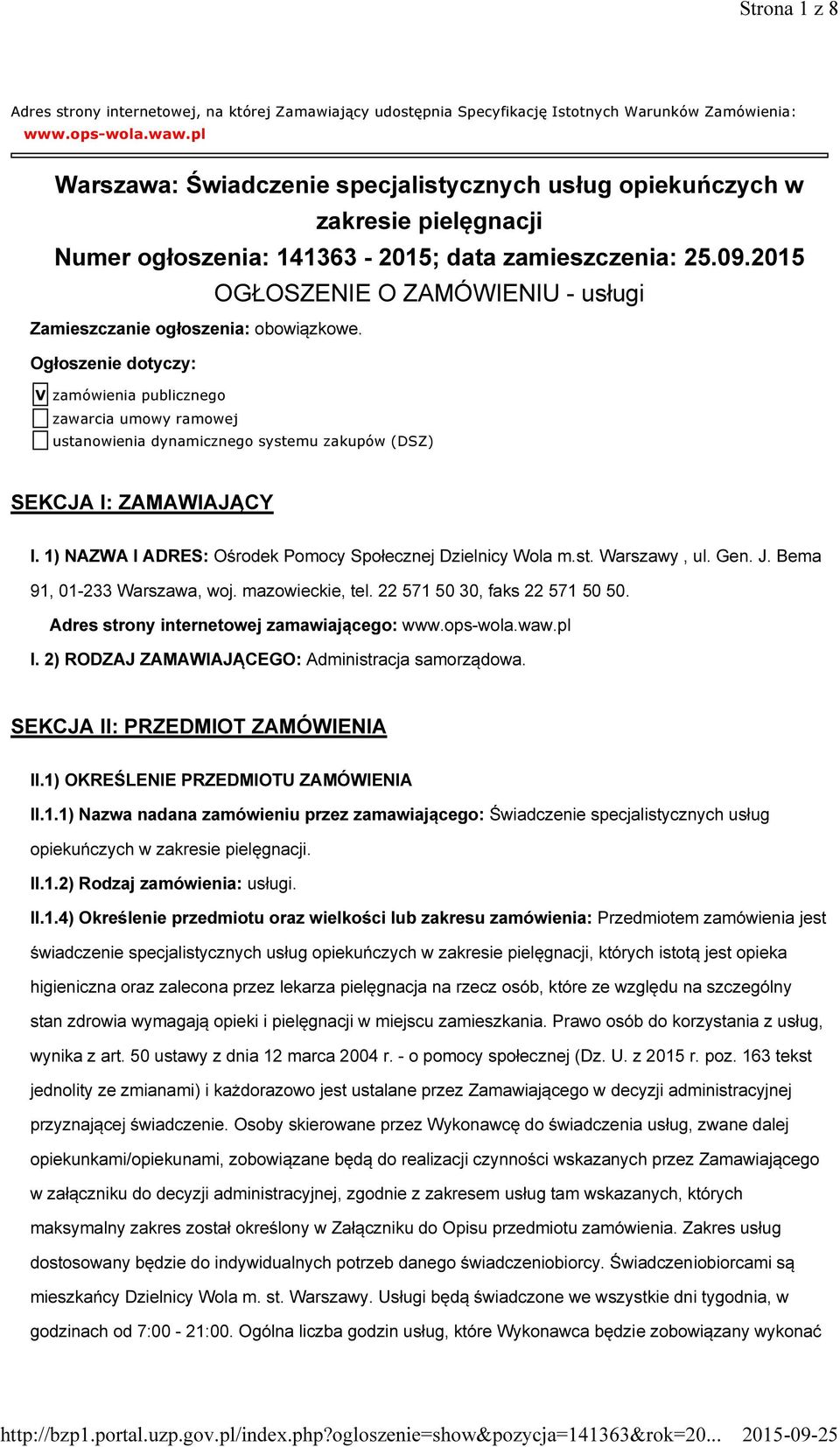 2015 OGŁOSZENIE O ZAMÓWIENIU - usługi Zamieszczanie ogłoszenia: obowiązkowe.