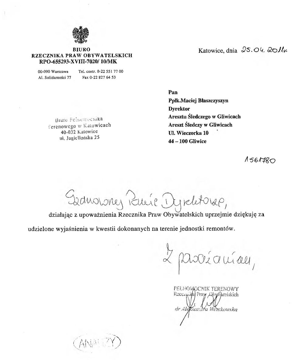 Maciej Błaszczyszyn Dyrektor Aresztu Śledczego w Gliwicach Areszt Śledczy w Gliwicach Ul.