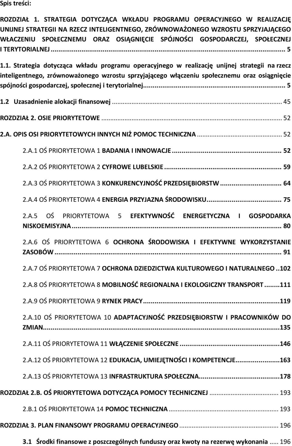 GOSPODARCZEJ, SPOŁECZNEJ I TERYTORIALNEJ... 5 1.