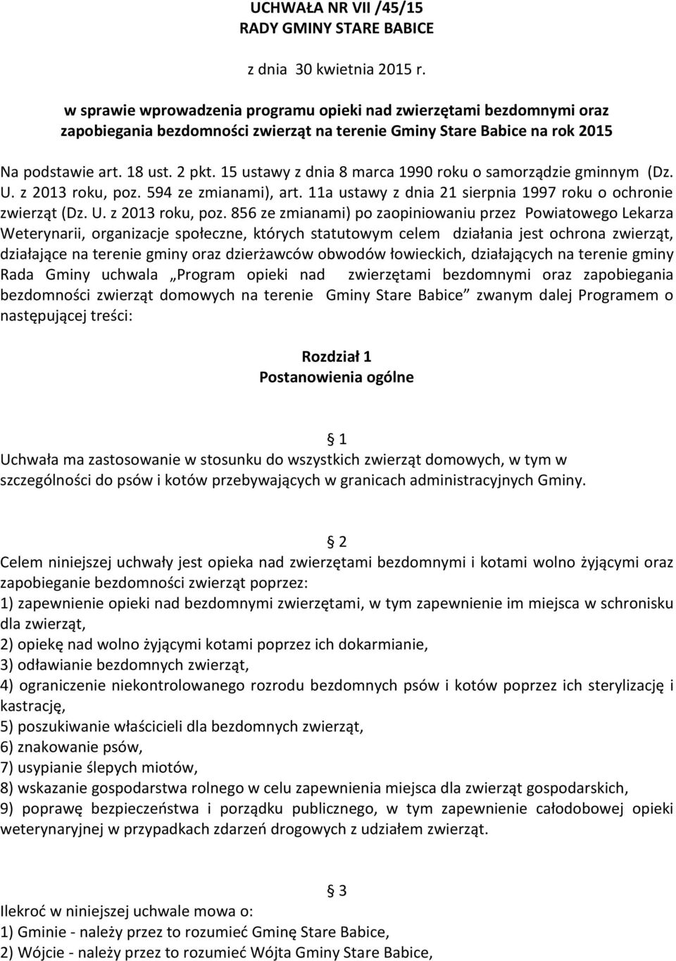 15 ustawy z dnia 8 marca 1990 roku o samorządzie gminnym (Dz. U. z 2013 roku, poz.