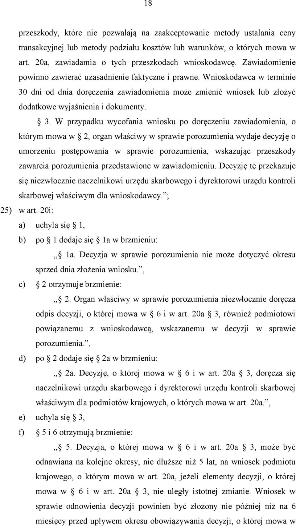 Wnioskodawca w terminie 30