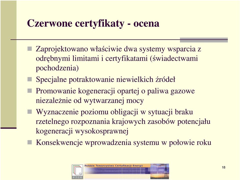 opartej o paliwa gazowe niezależnie od wytwarzanej mocy Wyznaczenie poziomu obligacji w sytuacji braku