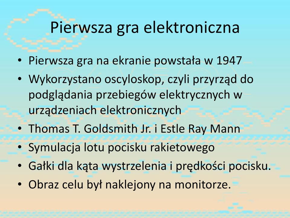 elektronicznych Thomas T. Goldsmith Jr.