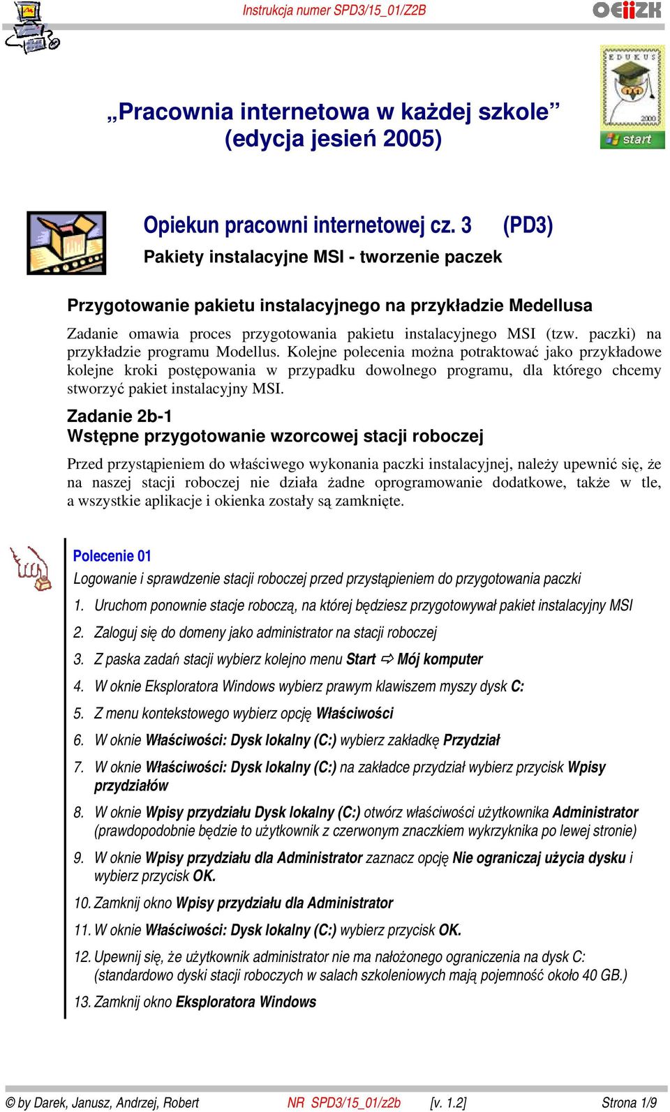 paczki) na przykładzie programu Modellus.