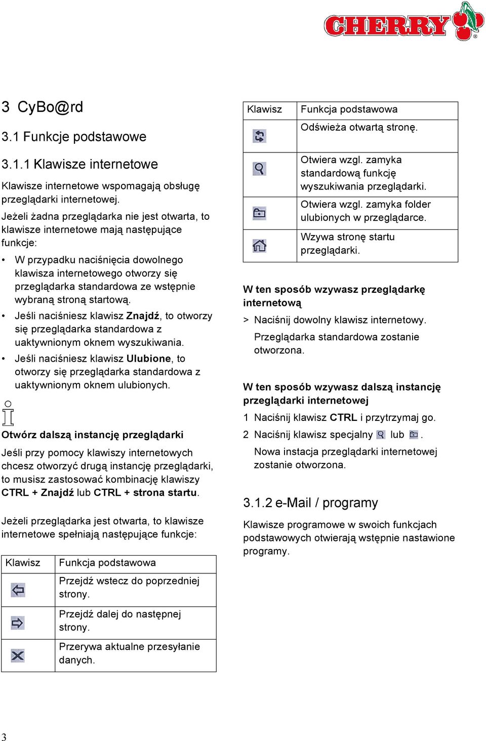 wybraną stroną startową. Jeśli naciśniesz klawisz Znajdź, to otworzy się przeglądarka standardowa z uaktywnionym oknem wyszukiwania.