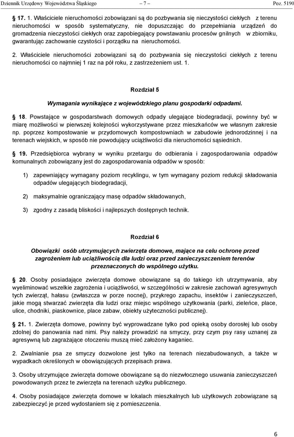 nieczystości ciekłych oraz zapobiegający powstawaniu procesów gnilnych w zbiorniku, gwarantując zachowanie czystości i porządku na nieruchomości. 2.