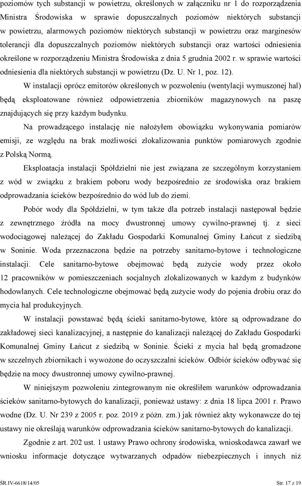 00 r. w sprawie wartości odniesienia dla niektórych substancji w powietrzu (Dz. U. Nr 1, poz. 1).