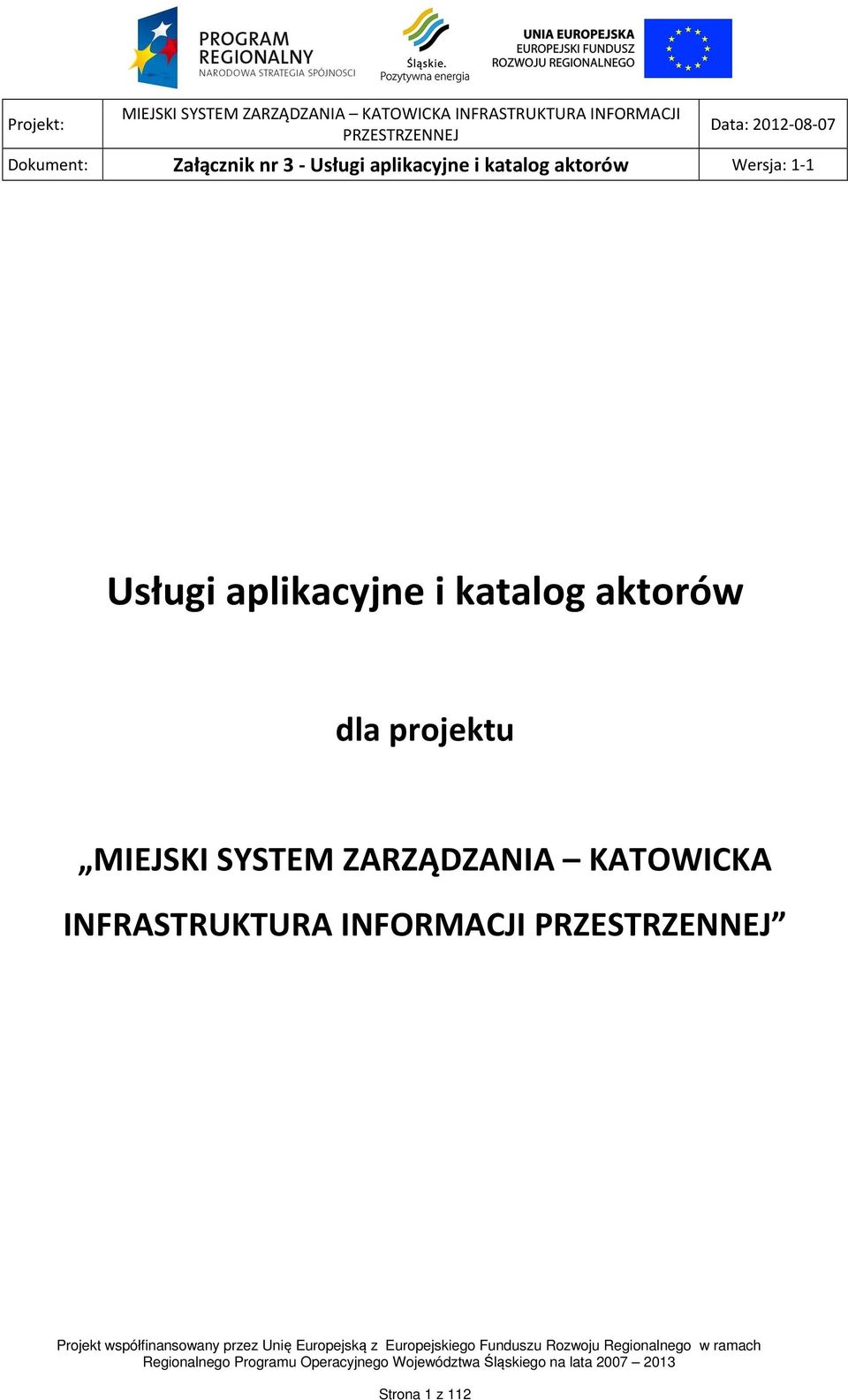 SYSTEM ZARZĄDZANIA KATOWICKA