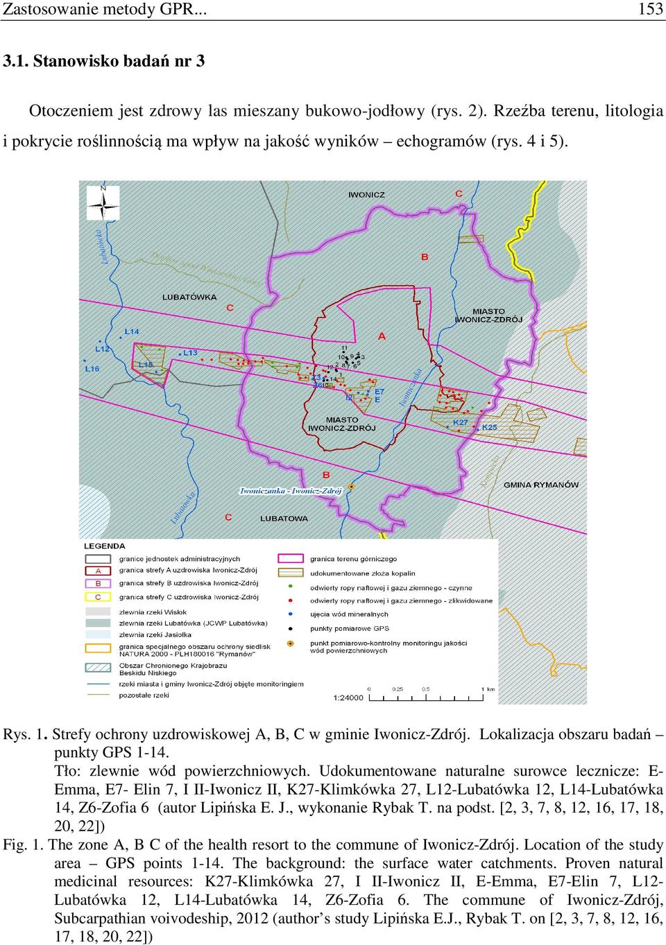 Lokalizacja obszaru badań punkty GPS 1-14. Tło: zlewnie wód powierzchniowych.