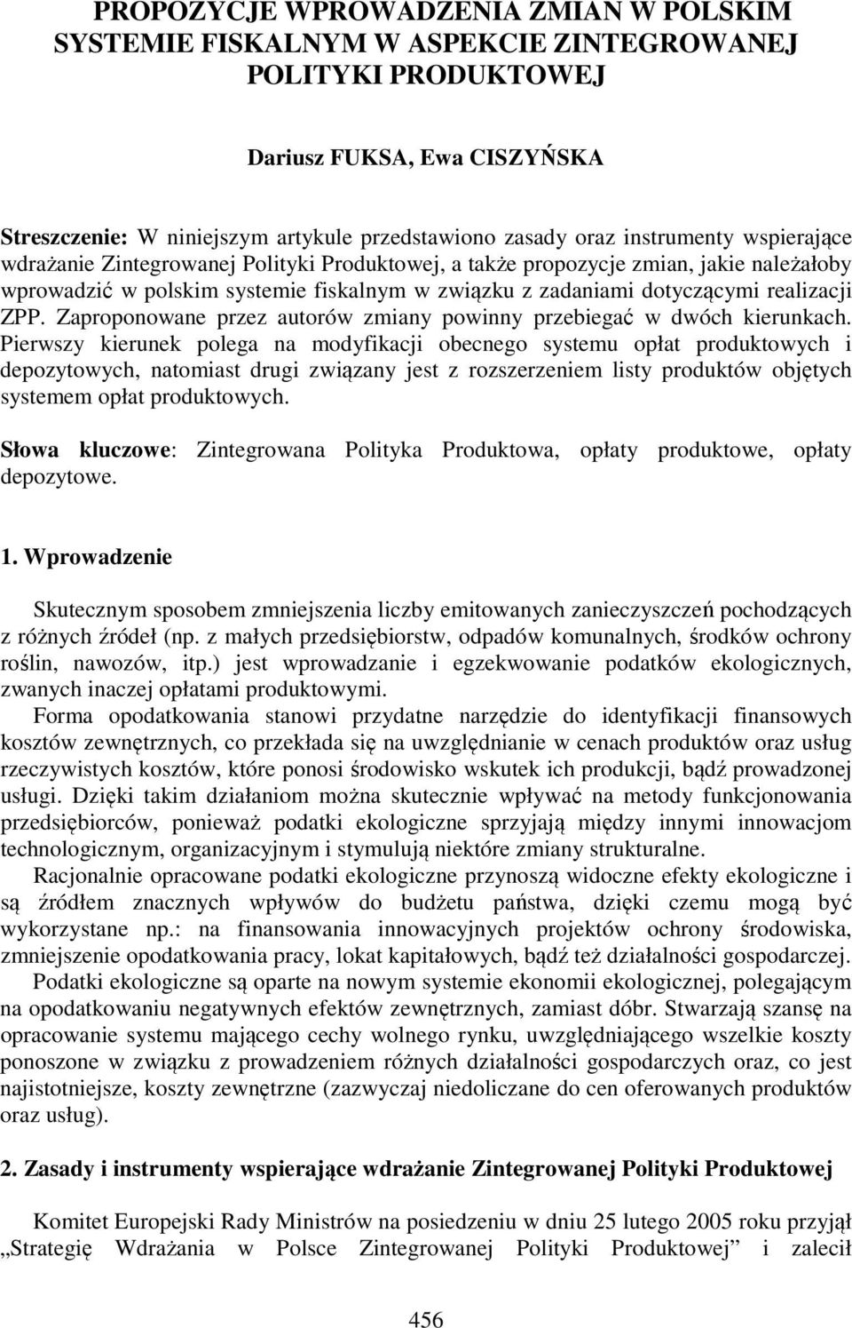 ZPP. Zaproponowane przez autorów zmiany powinny przebiegać w dwóch kierunkach.