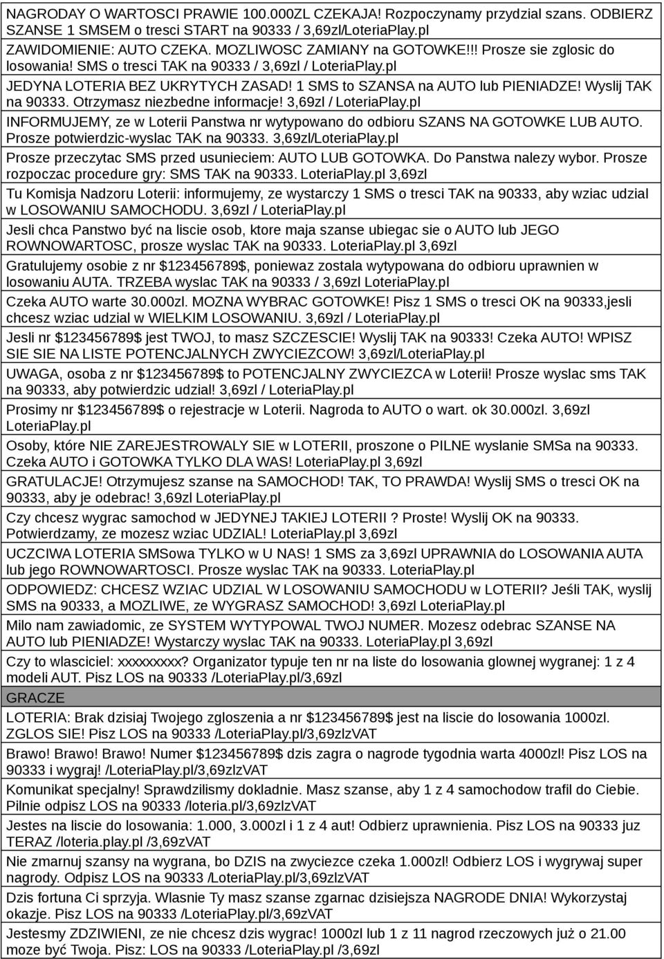 Wyslij TAK na 90333. Otrzymasz niezbedne informacje! 3,69zl / LoteriaPlay.pl INFORMUJEMY, ze w Loterii Panstwa nr wytypowano do odbioru SZANS NA GOTOWKE LUB AUTO.