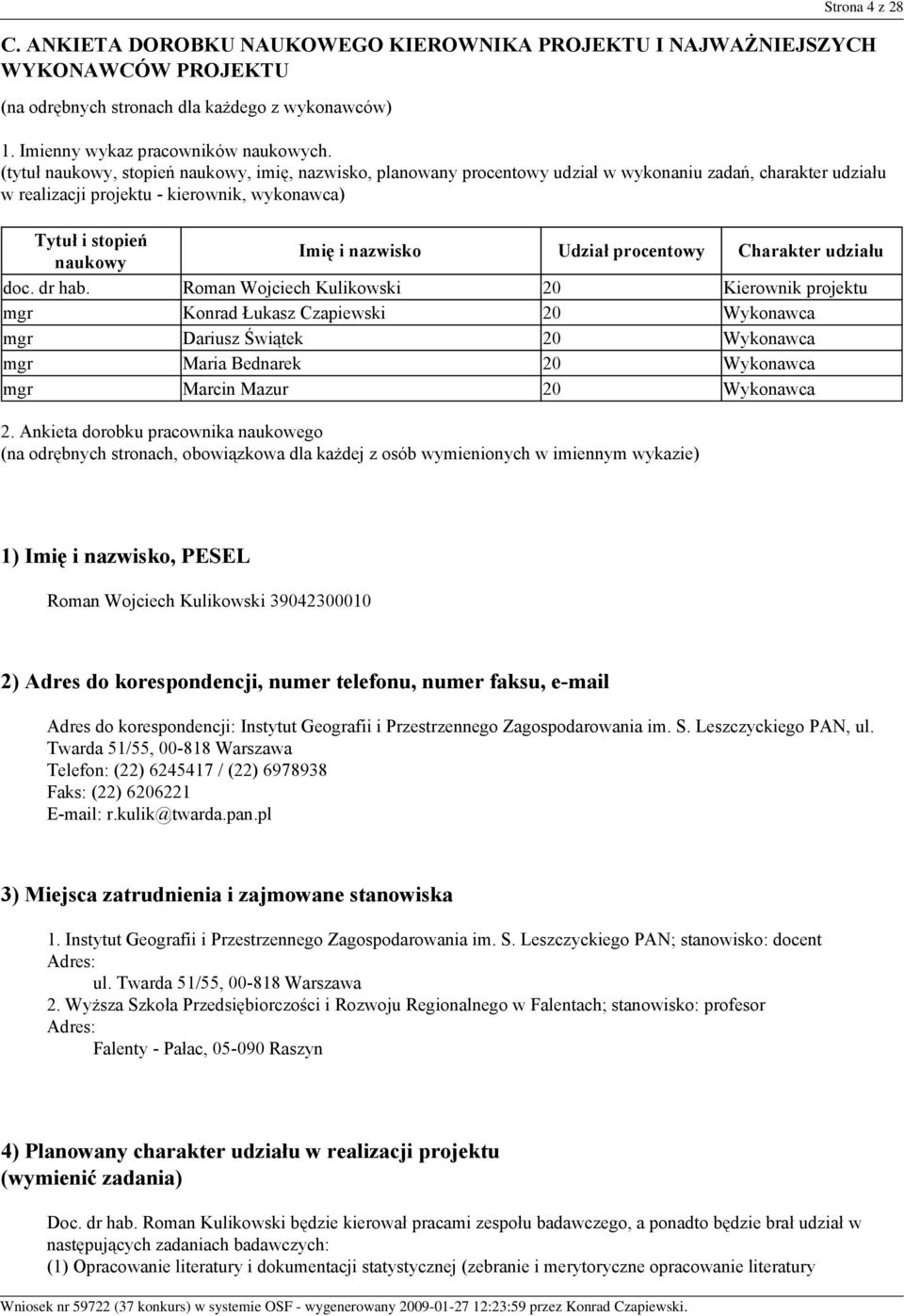 Udział procentowy Charakter udziału doc. dr hab.