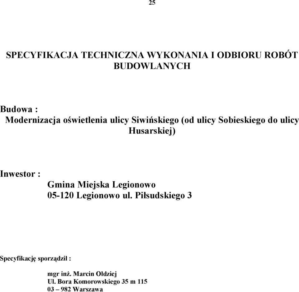 Husarskiej) Inwestor : Gmina Miejska Legionowo 05-120 Legionowo ul.