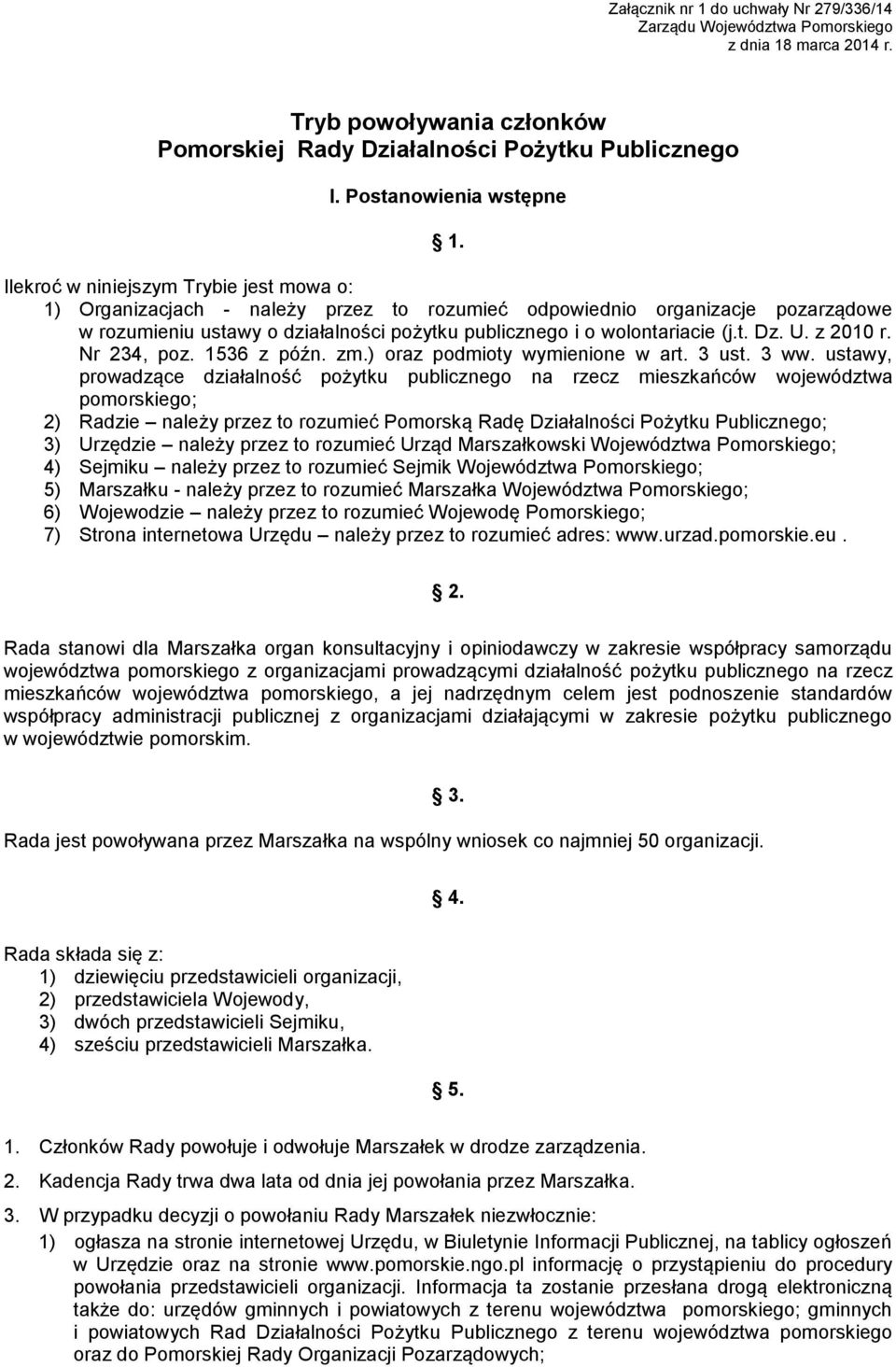 U. z 2010 r. Nr 234, poz. 1536 z późn. zm.) oraz podmioty wymienione w art. 3 ust. 3 ww.