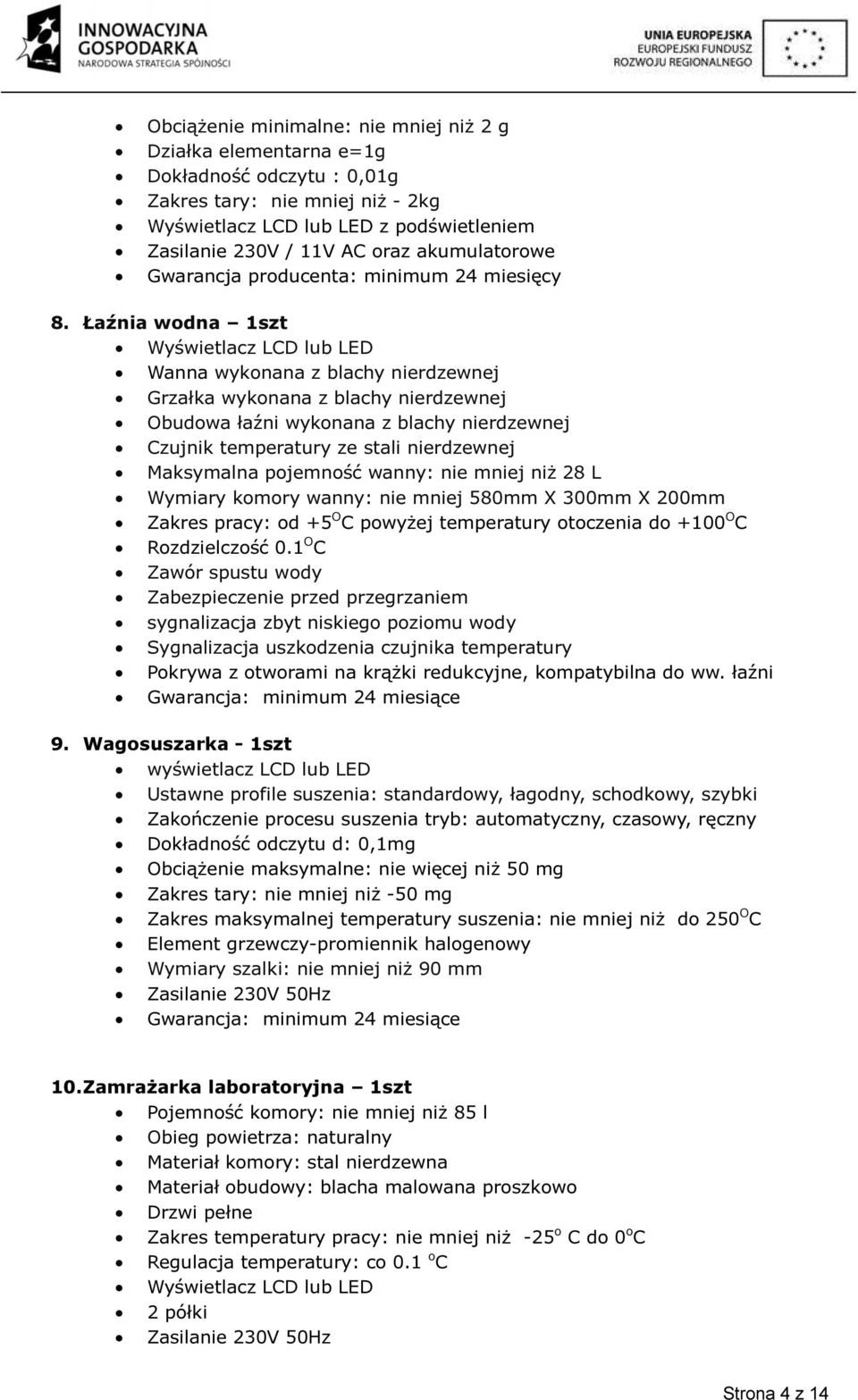 Łaźnia wodna 1szt Wyświetlacz LCD lub LED Wanna wykonana z blachy nierdzewnej Grzałka wykonana z blachy nierdzewnej Obudowa łaźni wykonana z blachy nierdzewnej Czujnik temperatury ze stali