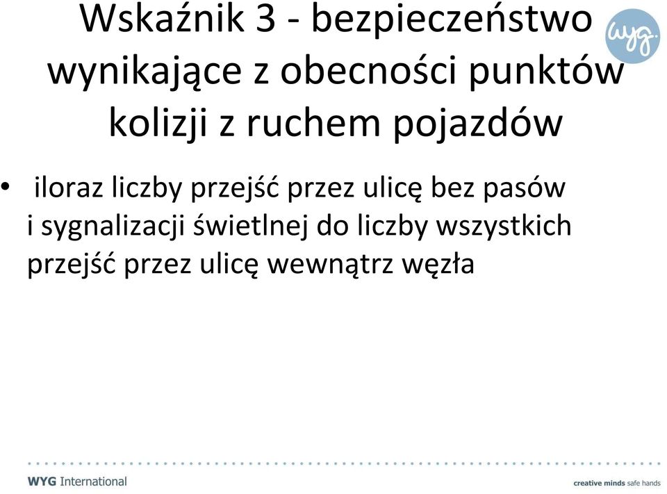 przejśćprzez ulicębez pasów i sygnalizacji