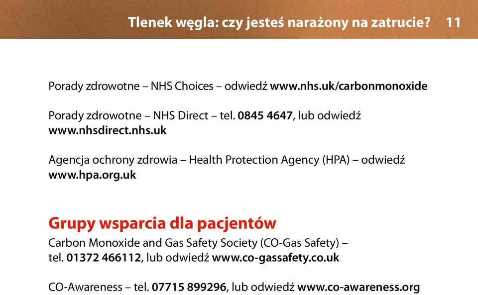 irect.nhs.uk Agencja ochrony zdrowia Health Protection Agency (HPA) odwiedź www.hpa.org.