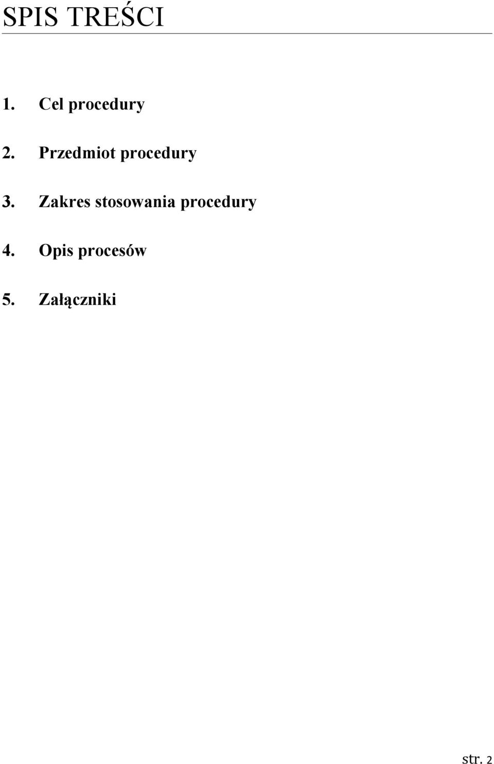 Przedmiot procedury 3.