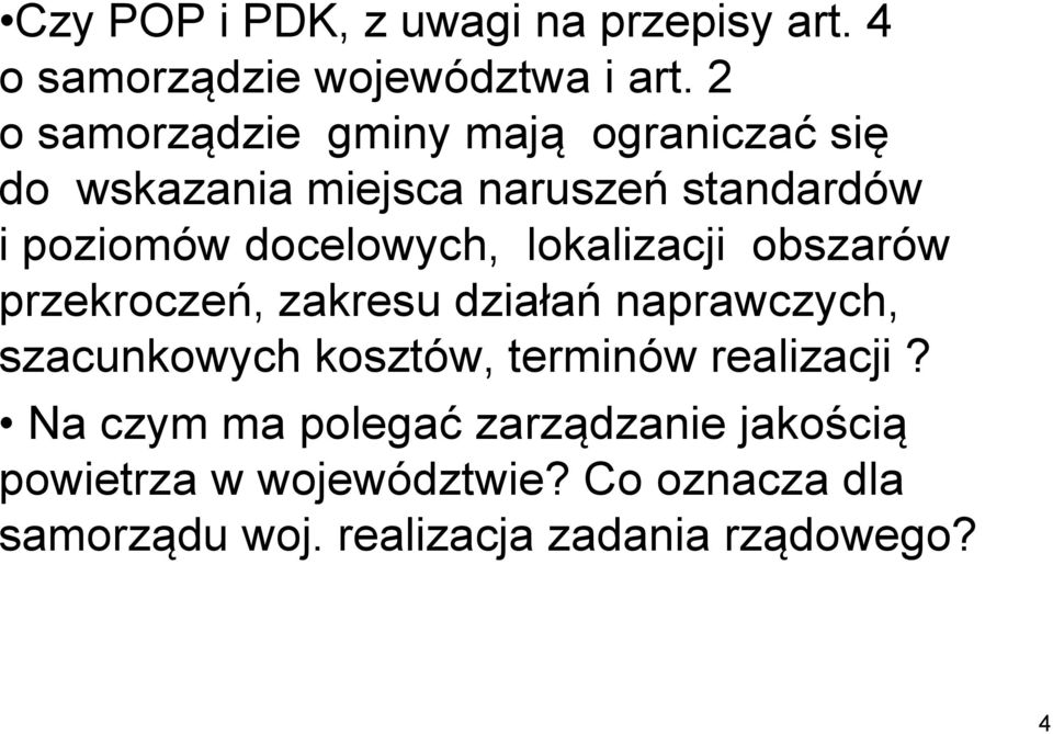 docelowych, lokalizacji obszarów przekroczeń, zakresu działań naprawczych, szacunkowych kosztów,