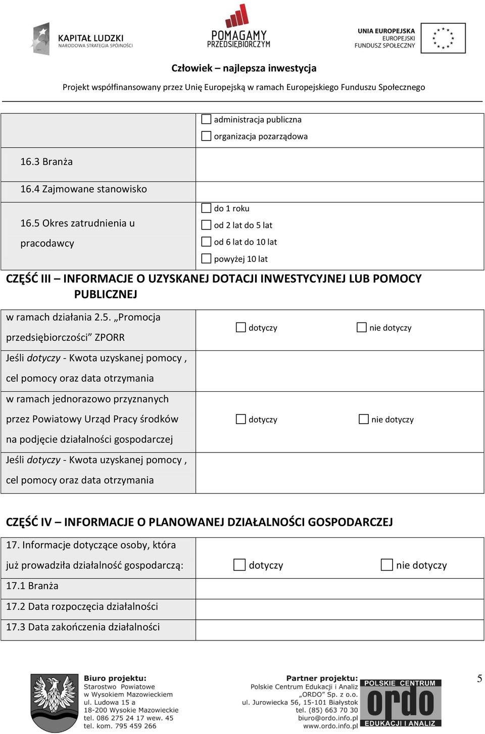 LUB POMOCY PUBLICZNEJ w ramach działania 2.5.