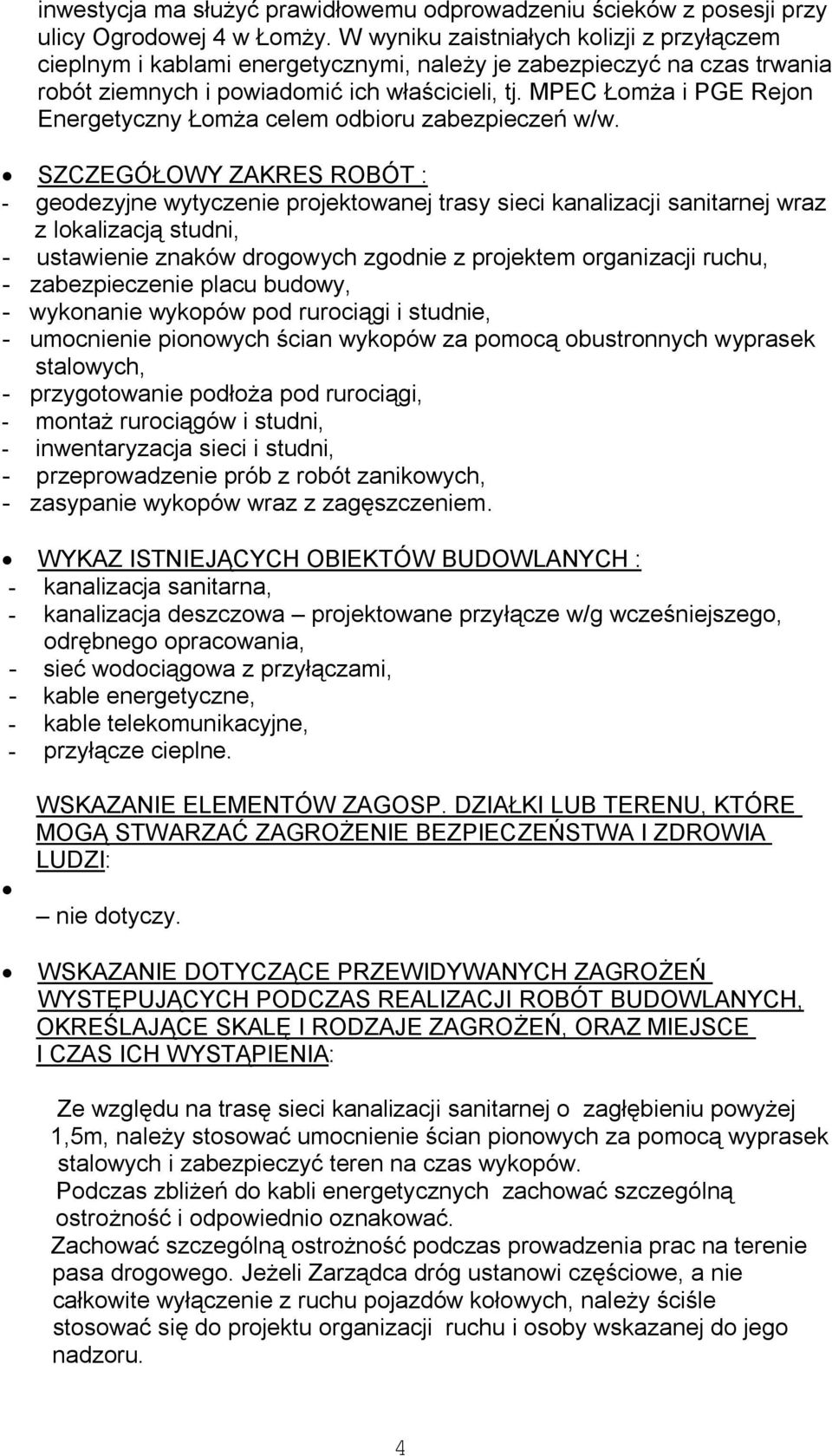 MPEC Łomża i PGE Rejon Energetyczny Łomża celem odbioru zabezpieczeń w/w.