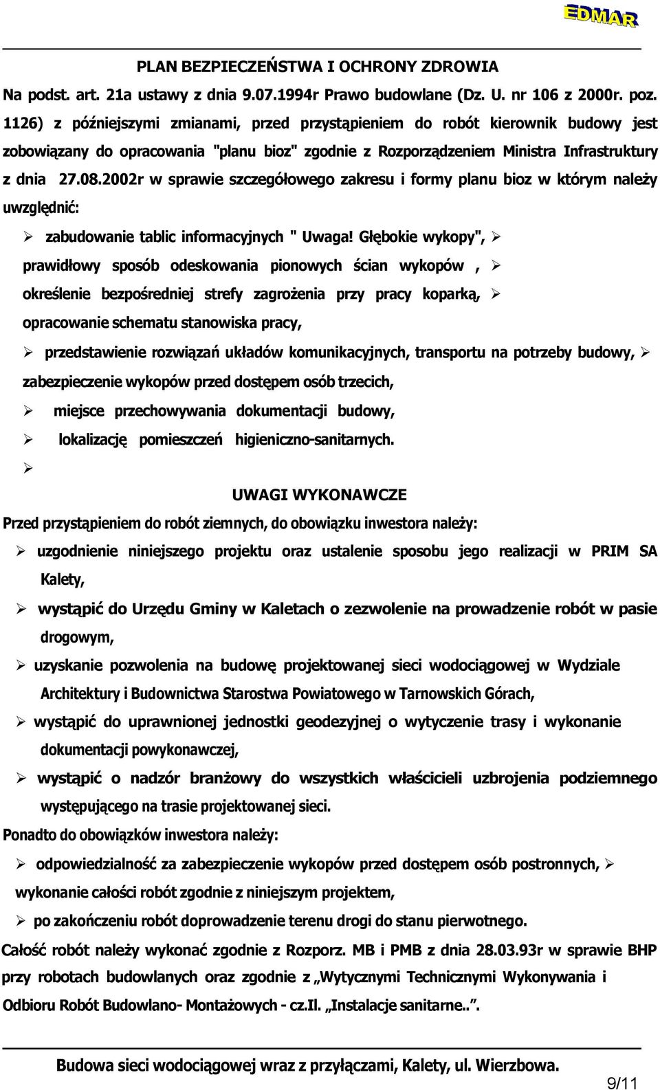 2002r w sprawie szczegółowego zakresu i formy planu bioz w którym należy uwzględnić: zabudowanie tablic informacyjnych " Uwaga!