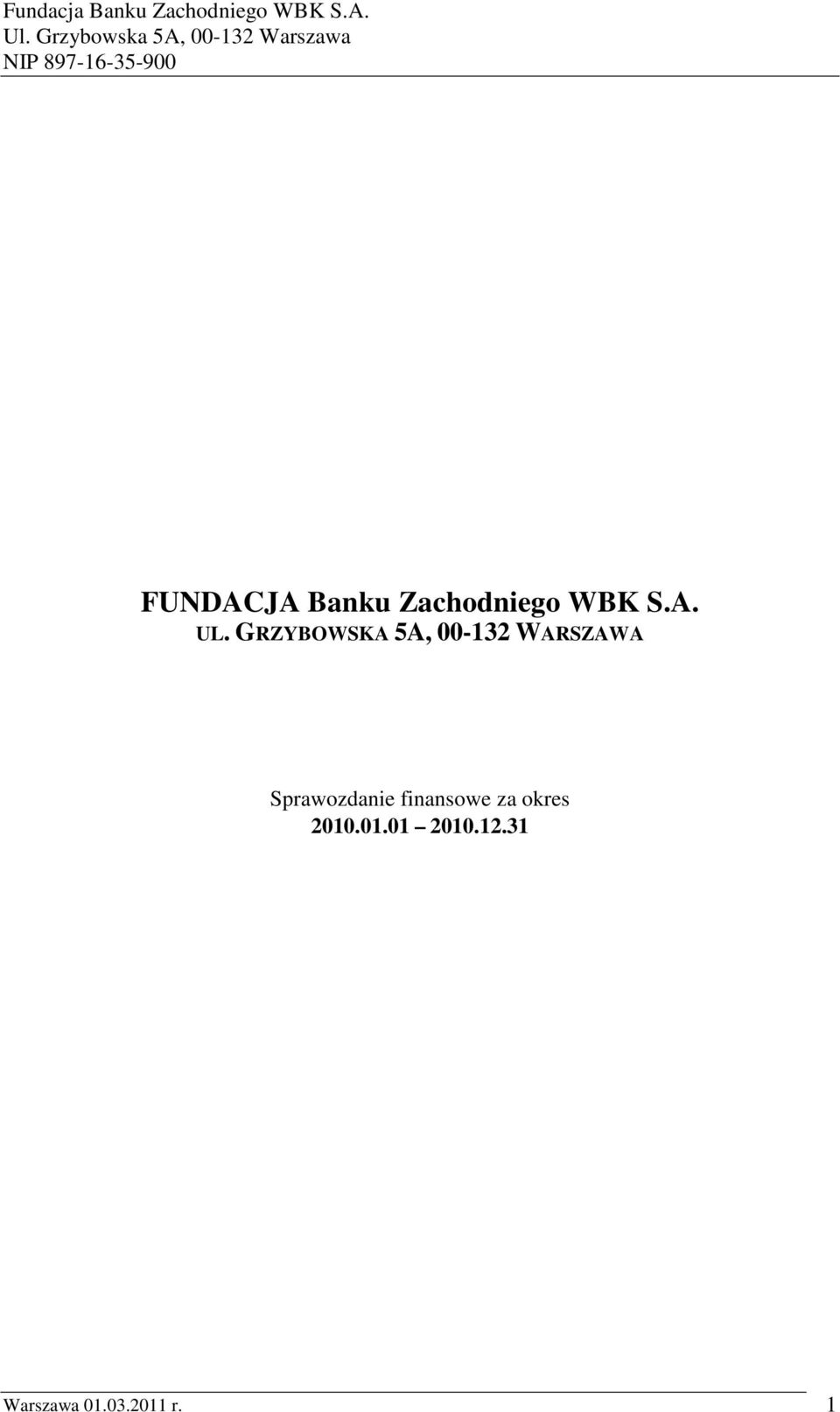 Sprawozdanie finansowe za okres 2010.