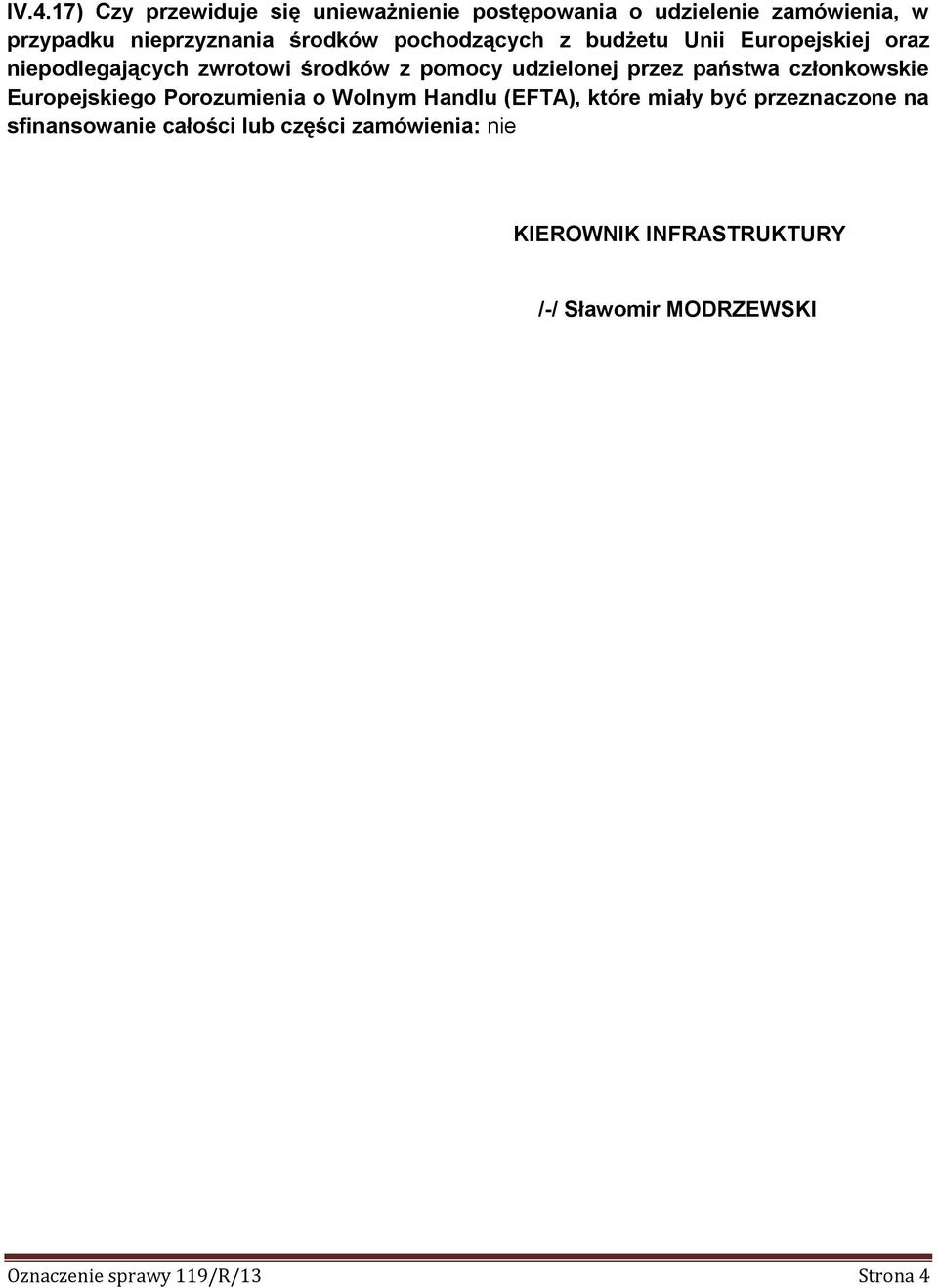 członkowskie Europejskiego Porozumienia o Wolnym Handlu (EFTA), które miały być przeznaczone na sfinansowanie