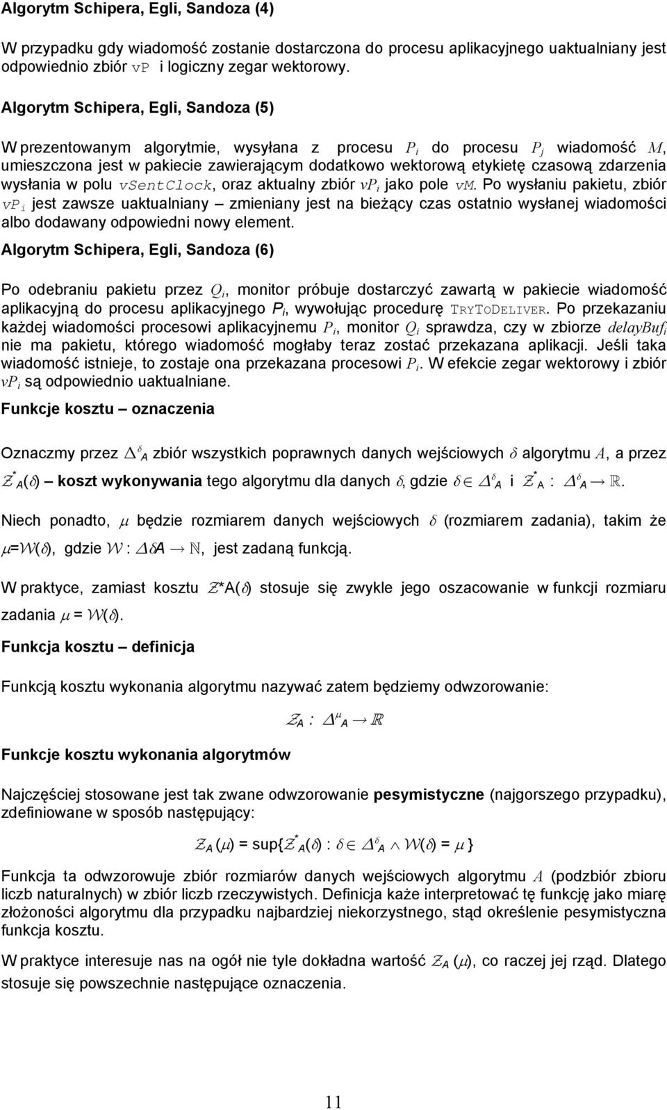 zdarzenia wysłania w polu vsentclock, oraz aktualny zbiór vp i jako pole vm.