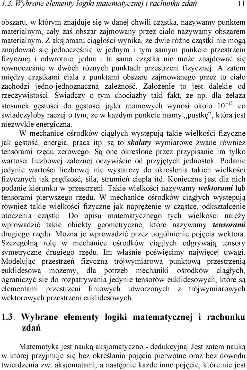 cało zachodz edo-edozacza zaeżość Założee to est daee od rzeczywstośc Śwadczy o ty chocażby ta fat że da żeaza stosue gęstośc do gęstośc ąder atoowych wyos ooło 0 co śwadczyłoby racze o ty że w ażdy