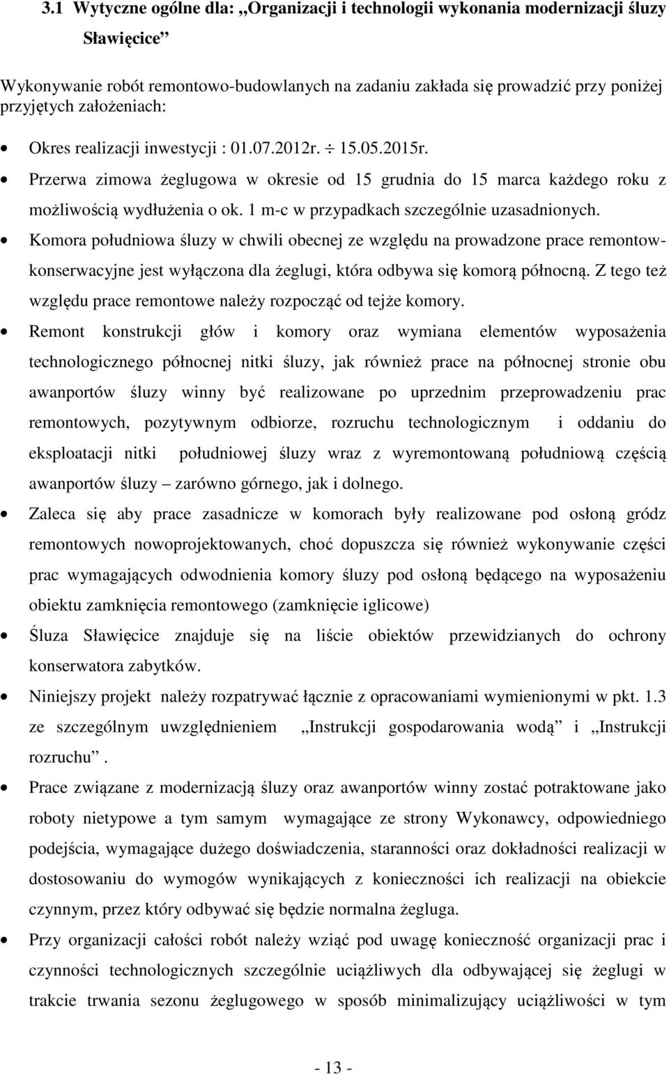 1 m-c w przypadkach szczególnie uzasadnionych.