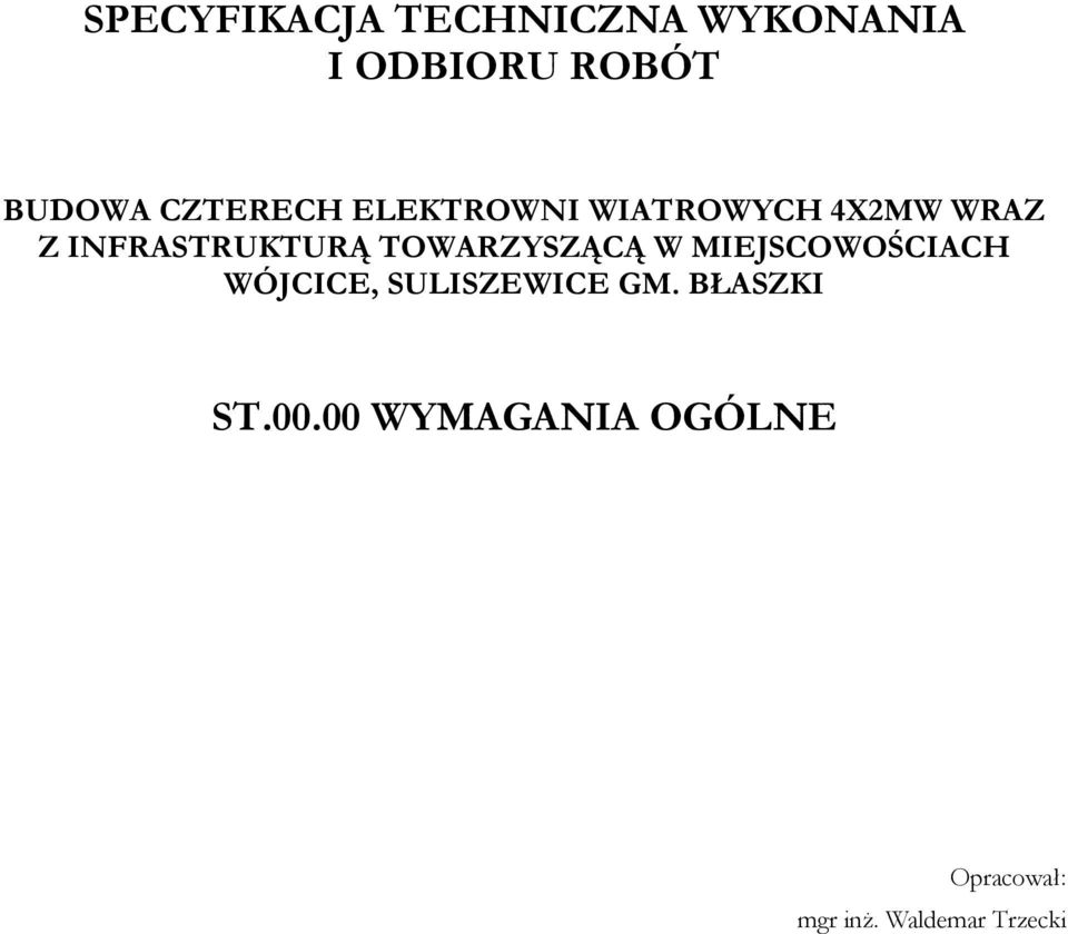 INFRASTRUKTURĄ TOWARZYSZĄCĄ W MIEJSCOWOŚCIACH