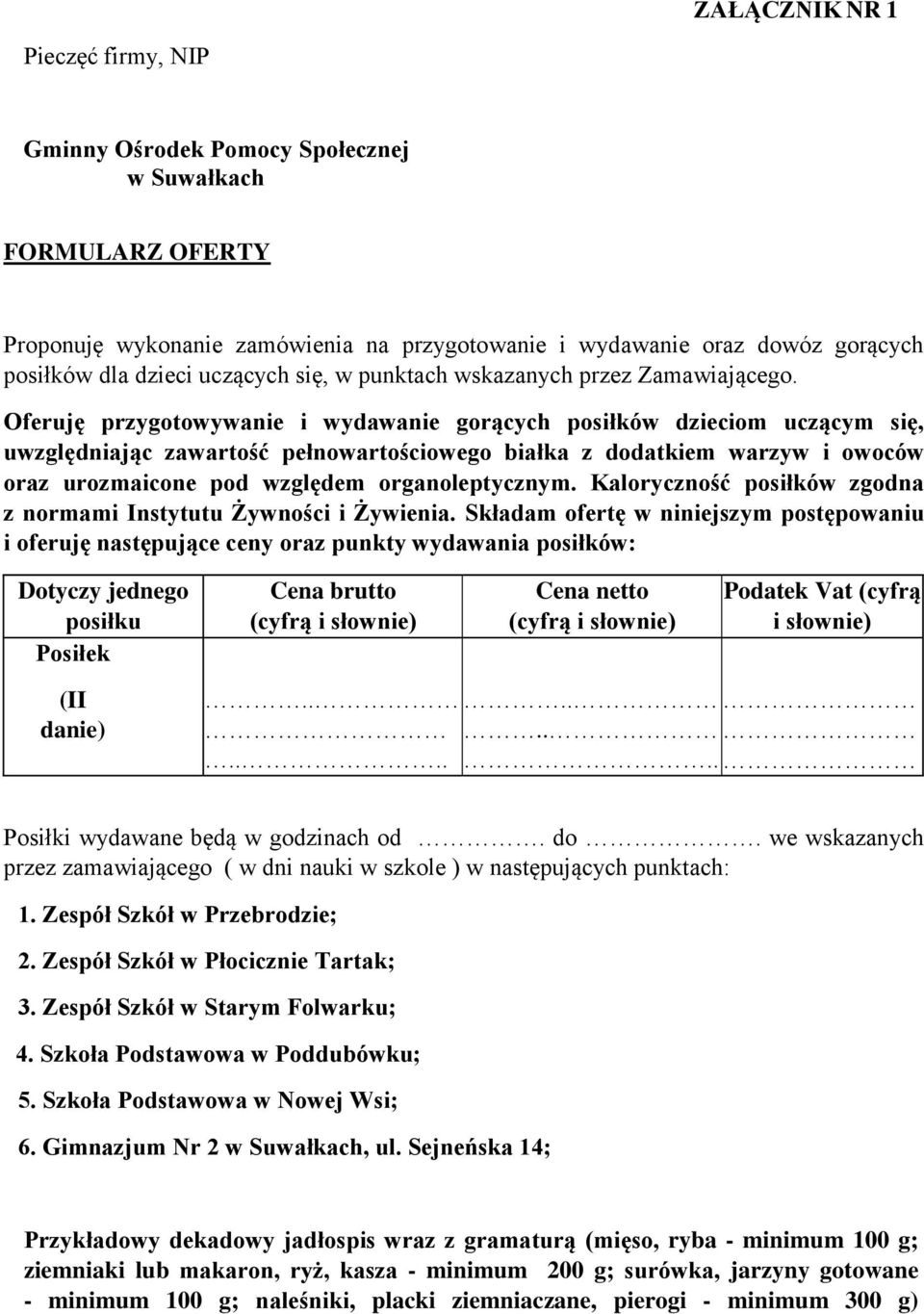 Oferuję przygotowywanie i wydawanie gorących posiłków dzieciom uczącym się, uwzględniając zawartość pełnowartościowego białka z dodatkiem warzyw i owoców oraz urozmaicone pod względem