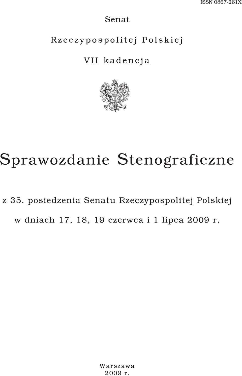 posiedzenia Senatu Rzeczypospolitej Polskiej w