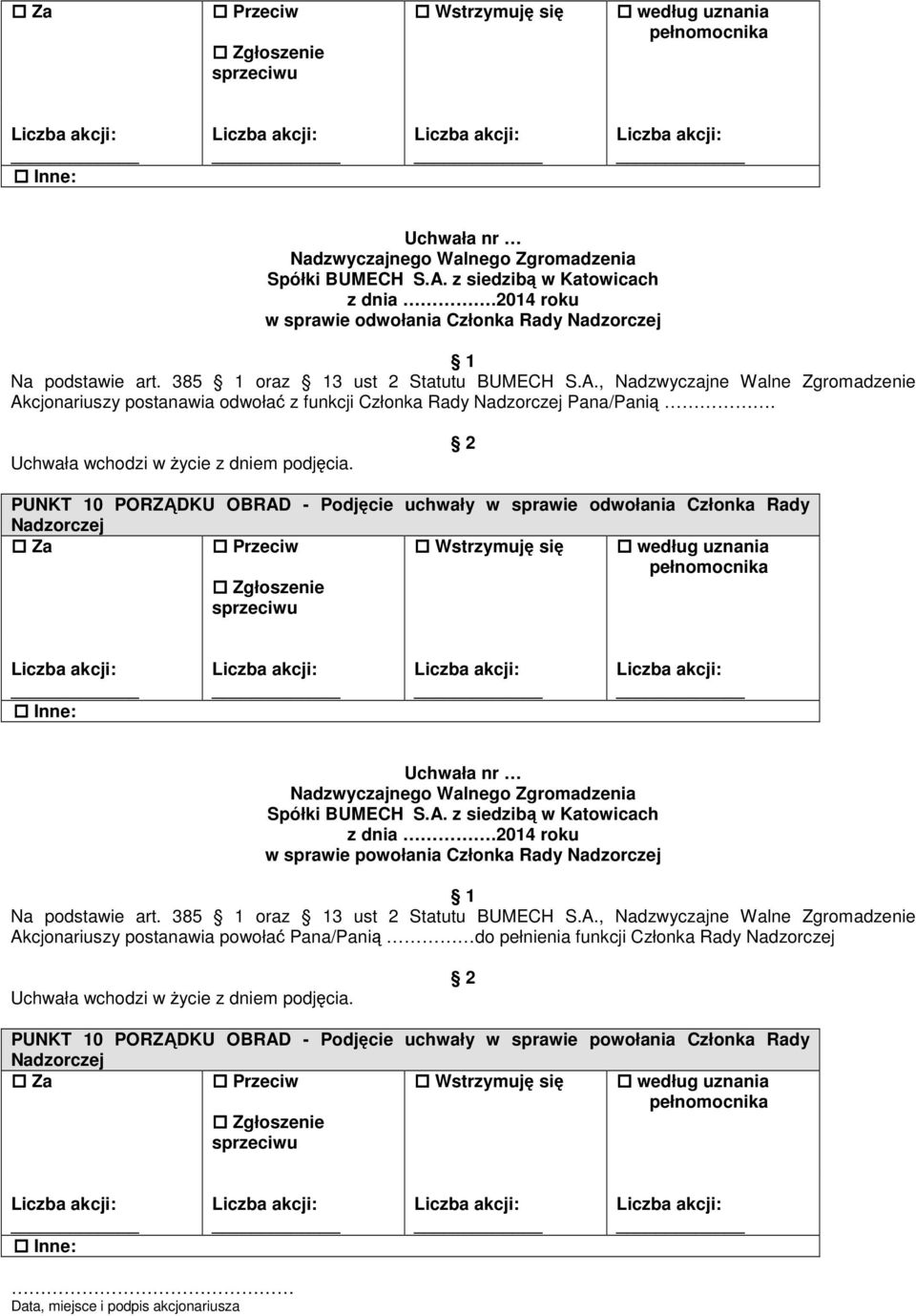 2014 roku w sprawie powołania Członka Rady Nadzorczej Na podstawie art. 385 oraz 3 ust 2 Statutu BUMECH S.A.