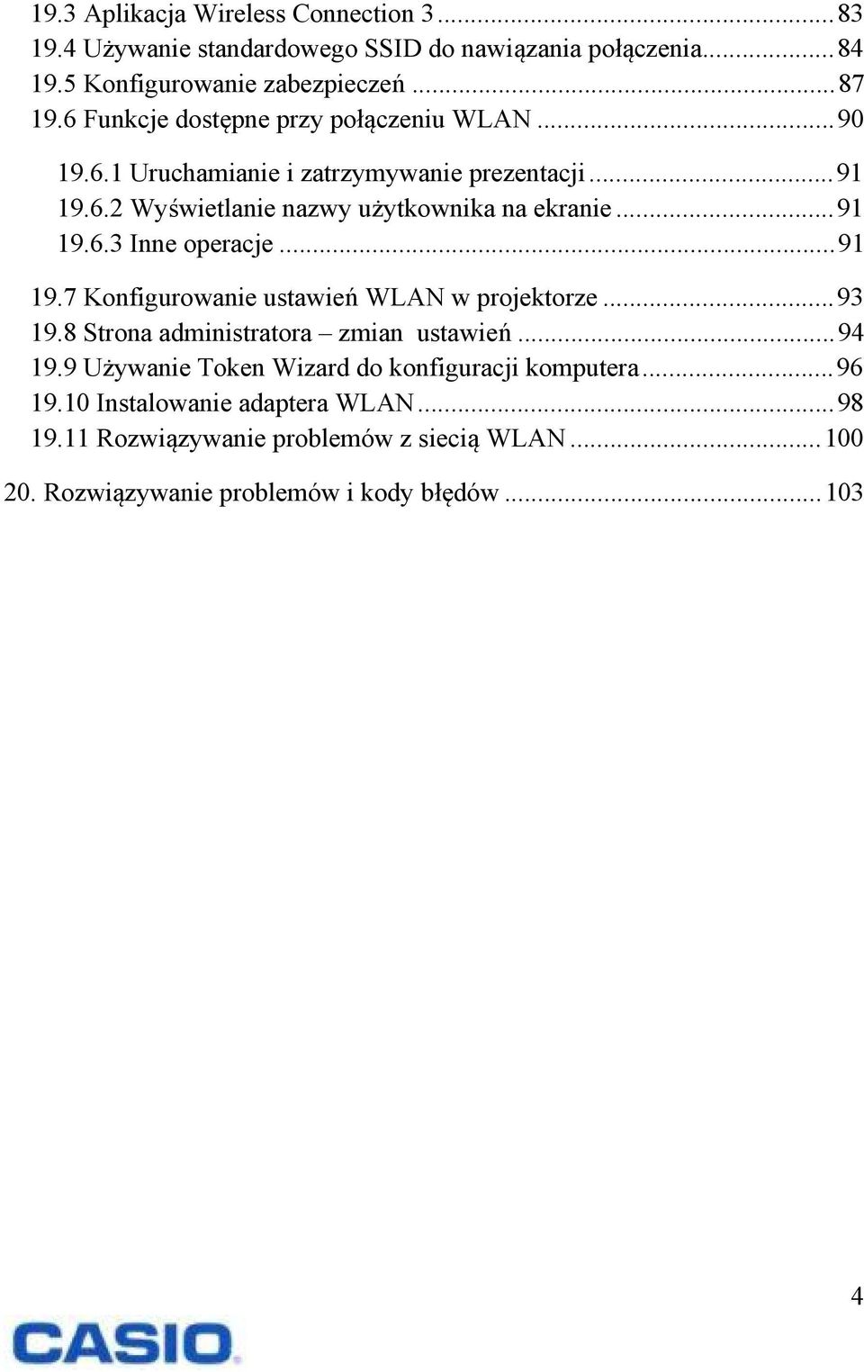 .. 91 19.7 Konfigurowanie ustawień WLAN w projektorze... 93 19.8 Strona administratora zmian ustawień... 94 19.