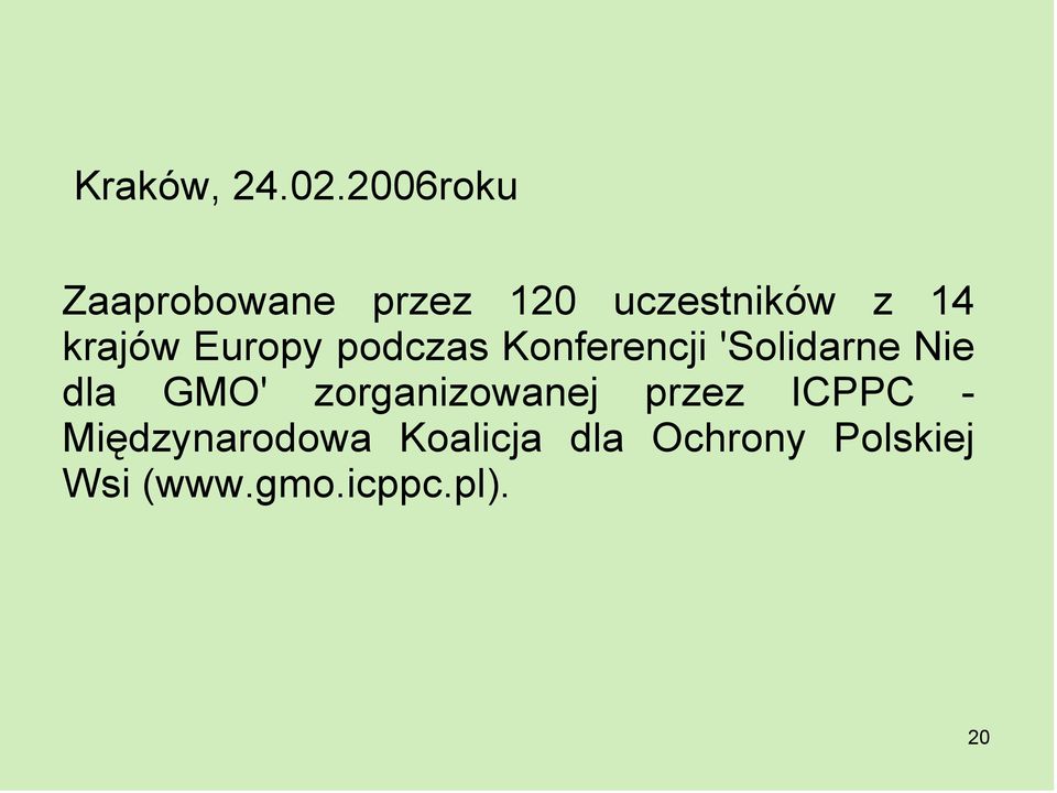 Europy podczas Konferencji 'Solidarne Nie dla GMO'