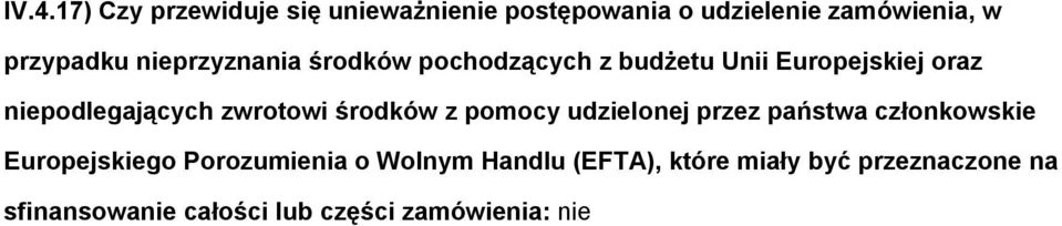 niepdlegających zwrtwi śrdków z pmcy udzielnej przez państwa człnkwskie Eurpejskieg