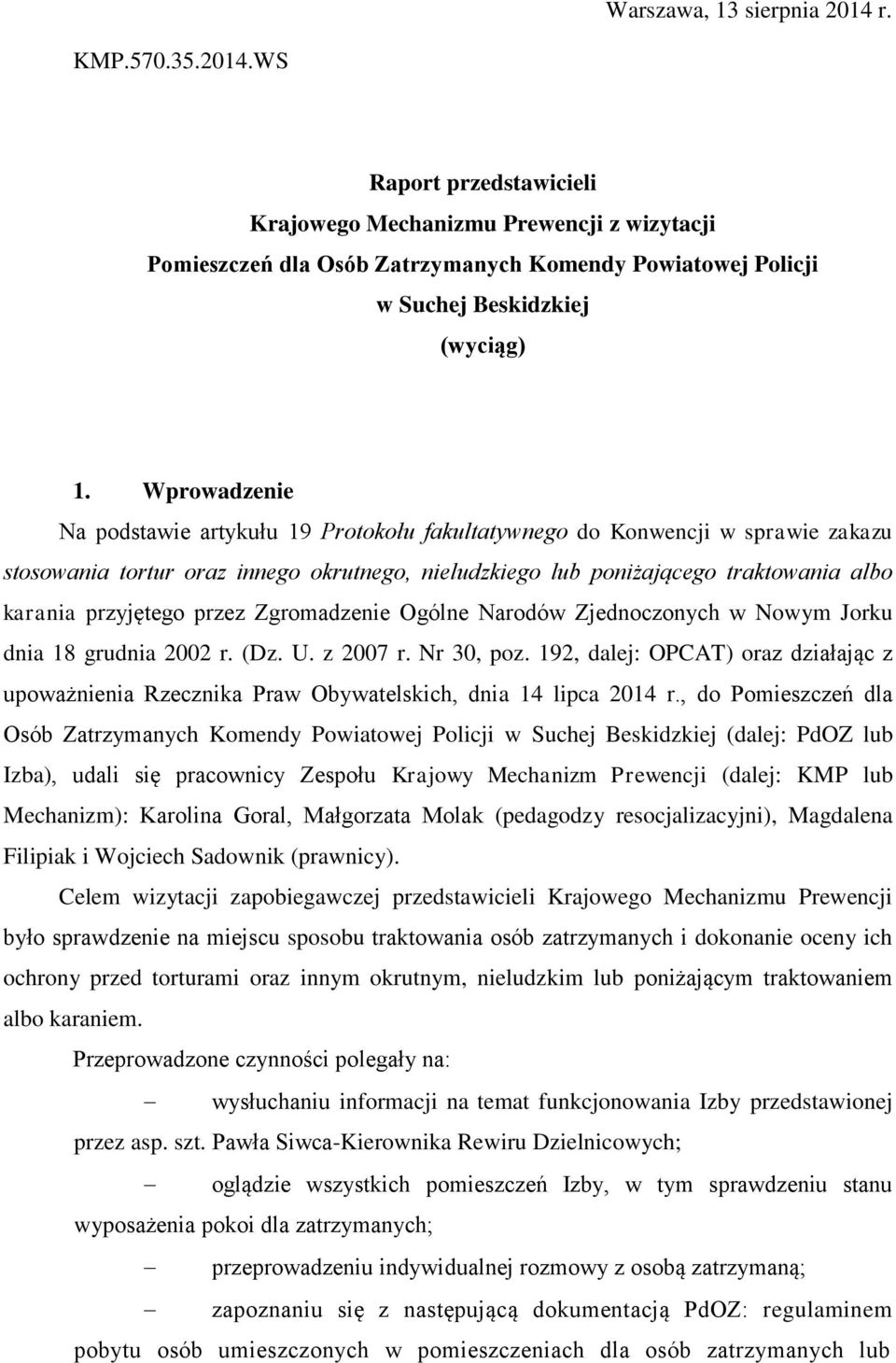 przez Zgromadzenie Ogólne Narodów Zjednoczonych w Nowym Jorku dnia 18 grudnia 2002 r. (Dz. U. z 2007 r. Nr 30, poz.