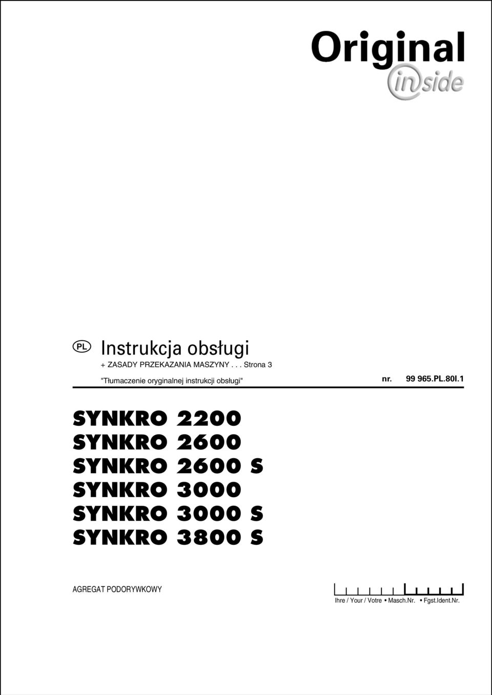 S SYNKRO 3000 SYNKRO 3000 S SYNKRO