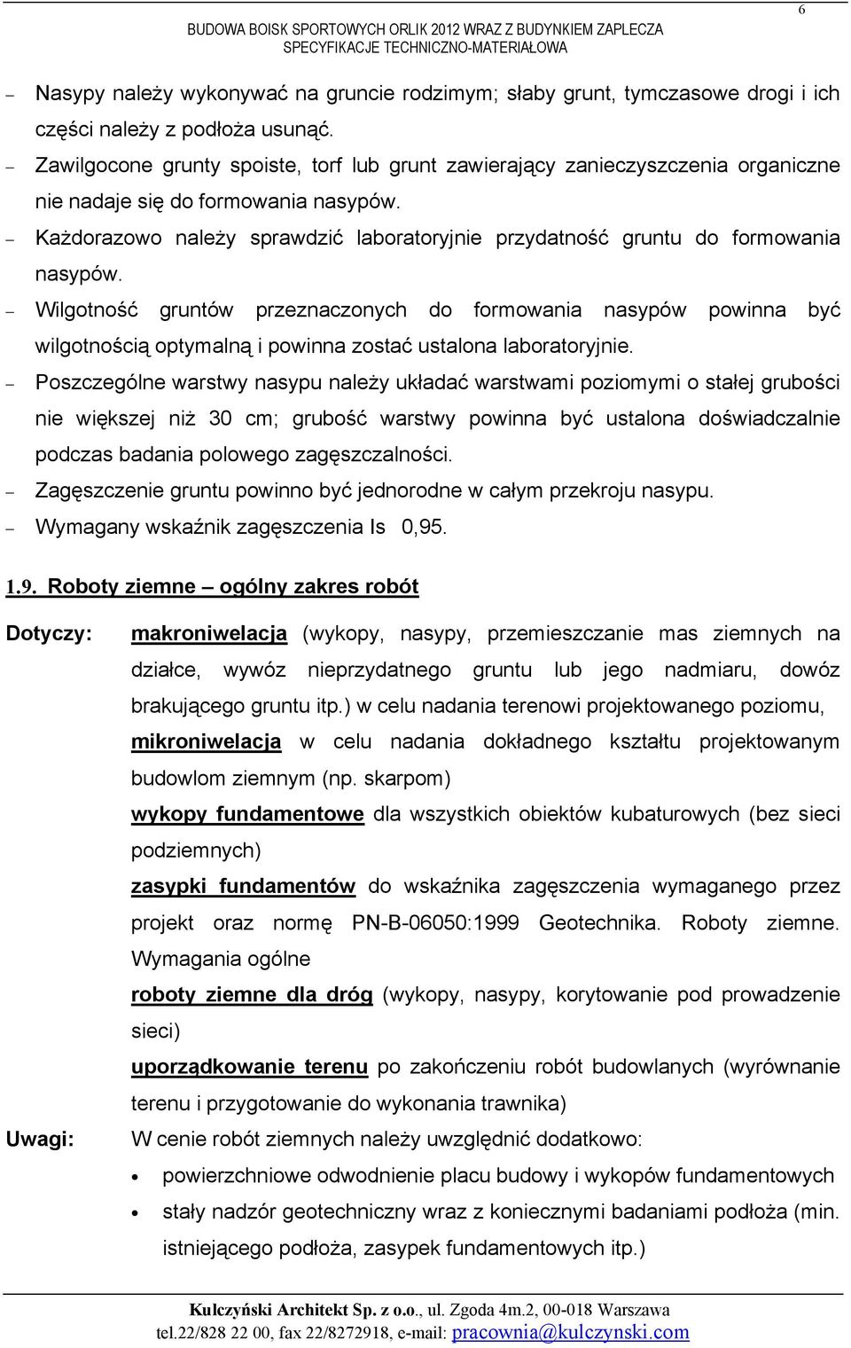 ᆗ喧 gᆗ喧 gru u p ć d r d ᐧ唷 m pr r u pu. m g ź gᆗ喧 I 0ᐧ唷95. 1.9. Roboty ziemne ogólny zakres robót Dotyczy: makroniwelacja ( p ᐧ唷 p ᐧ唷 pr m m m h d ᐧ唷 ᐧ唷 ó pr d g gru u lu g dm ruᐧ唷 d ó r u 北 g gru u p.