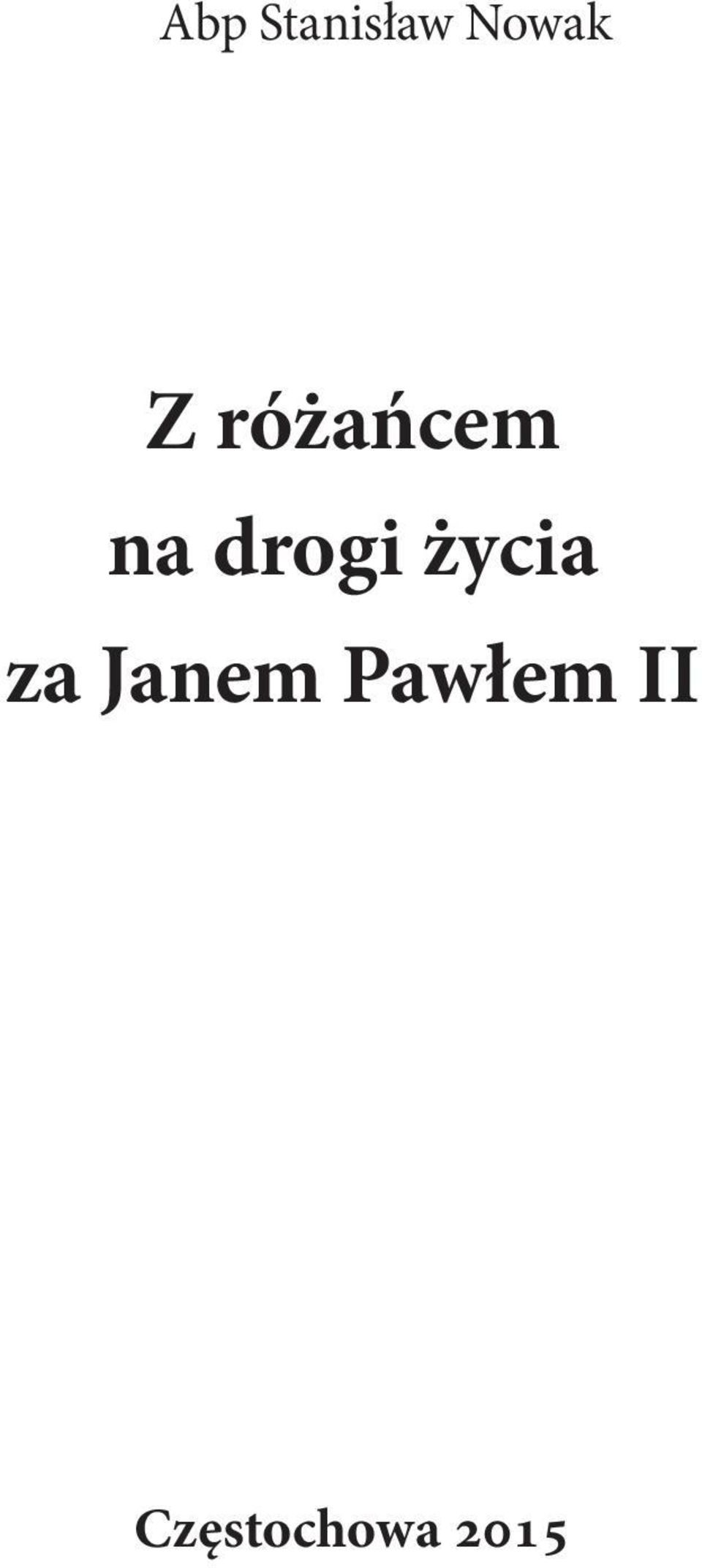 życia za Janem